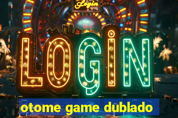 otome game dublado